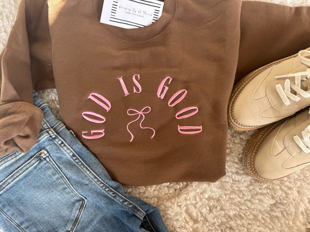 God Is Good Sweatshirt